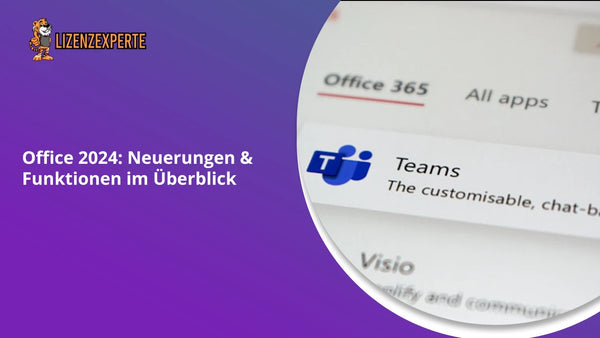 Office 2024 Professional Plus: Neuerungen & Funktionen im Überblick